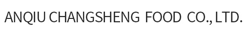 Anqiu Changsheng Food Co., Ltd.